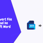 Ternyata! 3 Cara Merubah Wordpad ke Microsoft Word untuk Dokumen Standar 2026