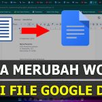 3 Cara Memindahkan Word ke Google Docs yang Jarang Diketahui, Ternyata Semudah Ini 3 Cara Memindahkan Word ke Google Docs yang Jarang Diketahui, Ternyata Semudah Ini