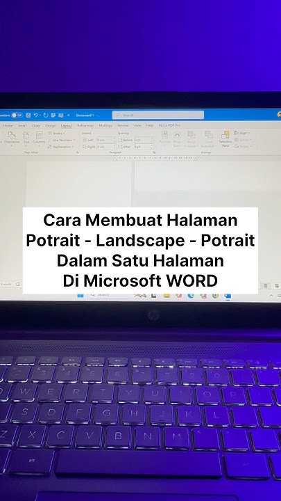 Cara membuat Halaman Potrait - Landscape - Potrait Dalam Satu Halaman