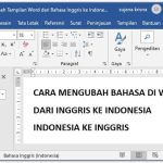 Ternyata Begini Cara Mengubah Bahasa Indonesia di Microsoft Word 2007 yang Jarang Diketahui Ternyata Begini Cara Mengubah Bahasa Indonesia di Microsoft Word 2007 yang Jarang Diketahui